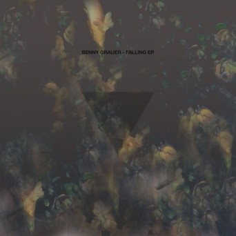 Benny Grauer – Falling EP