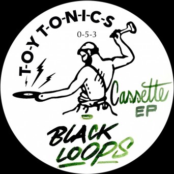 Black Loops – Cassette EP