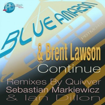 Blue Amazon & Brent Lawson – Continue