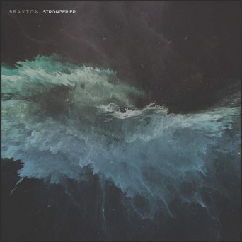 Braxton – Stronger EP