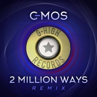 C-Mos – 2 Million Ways (Remix)