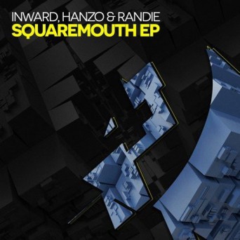 Inward, Hanzo & Randie – Squaremouth