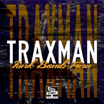 Traxman – Funk Bomb Trax