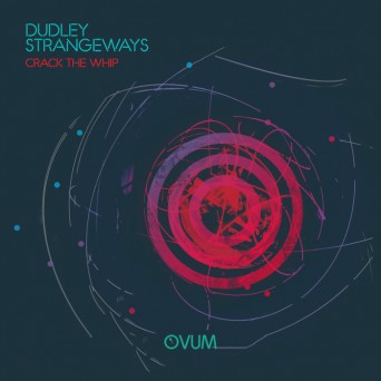 Dudley Strangeways – Crack the Whip