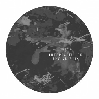 Eyvind Blix – Interfacial EP
