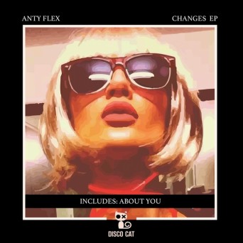 Anty Flex – Changes