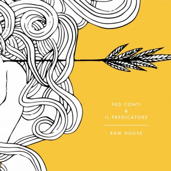 Fed Conti – Raw House