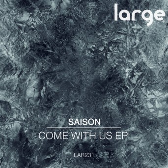 Saison – Come With Us