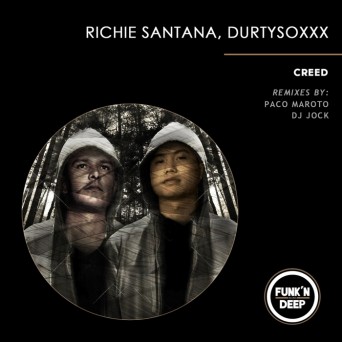 Richie Santana, Durtysoxxx – Creed