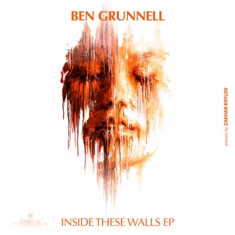 Ben Grunnell – Inside These Walls