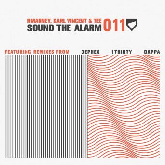 RMarney, Karl Vincent & Tee – Sound The Alarm