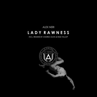Alex Neri – Lady Rawness