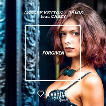 Andrey Keyton & Ramis feat. Casey – Forgiven