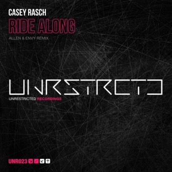 Casey Rasch – Ride Along (Allen & Envy Remix)