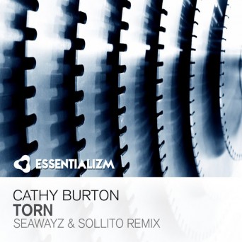 Cathy Burton – Torn (Seawayz & Sollito Remix)