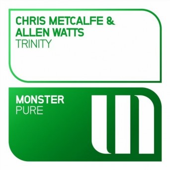 Chris Metcalfe & Allen Watts – Trinity