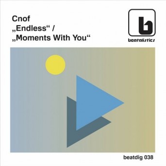 Cnof – Endless / Moments With You