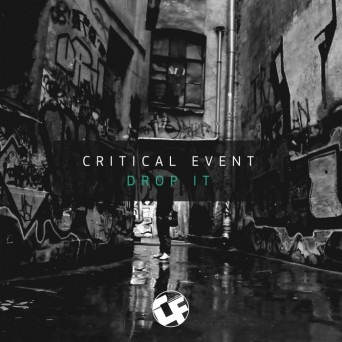 Critical Event – Drop It