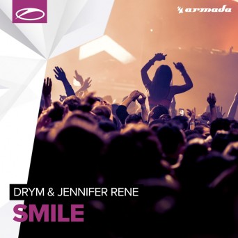 DRYM & Jennifer Rene – Smile