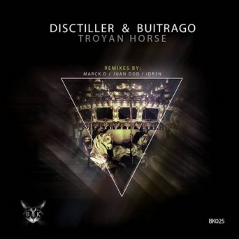 Disctiller & Buitrago – Troyan Horse