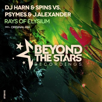 DJ Harn & Spins Vs Psymes & J.Alexander – Rays Of Elysium