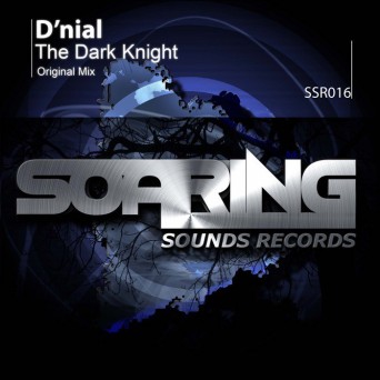 D’nial – The Dark Knight