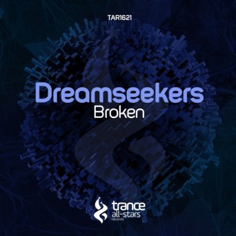 Dreamseekers – Broken