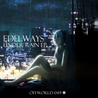 Edelways – Under Rain EP