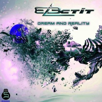 Electit – Dream and Reality