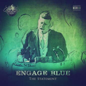 Engage Blue – The Statement