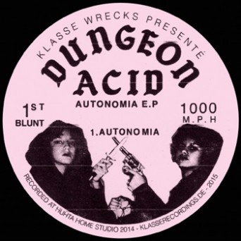 Dungeon Acid – Autonomia