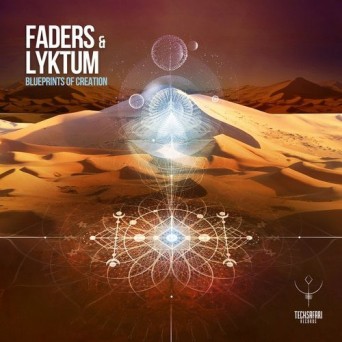 Faders & Lyktum – Blueprints of Creation