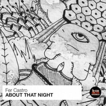 Fer Castro – About That Night