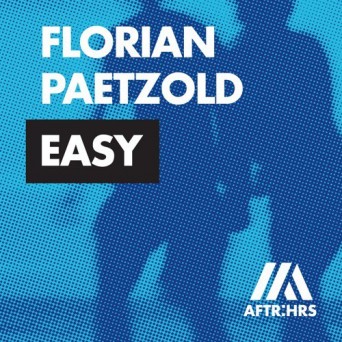 Florian Paetzold – Easy