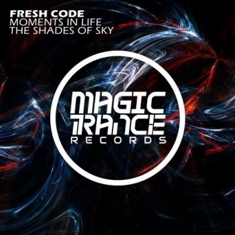 Fresh Code – Moments In Life / The Shades Of Sky