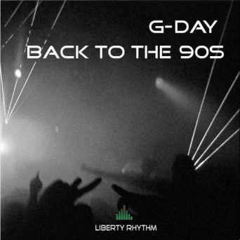 G-Day – Back To The 90s