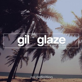 Gil Glaze – Let’s Get It On