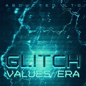 Glitch – Values / Era