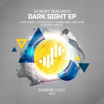 Gordey Tsukanov – Dark Sight EP