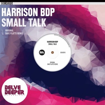 Harrison BDP – Small Talk