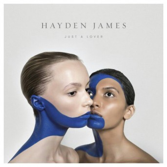 Hayden James – Just a Lover