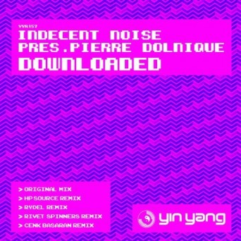 Indecent Noise Pres. Pierre Dolniqu – Downloaded