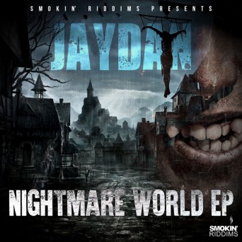 Jaydan – Nightmare World EP