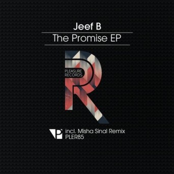 Jeef B – The Promise EP