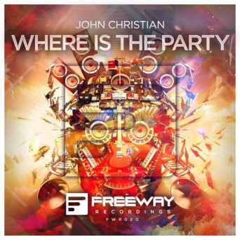 John Christian – Where Is The Party