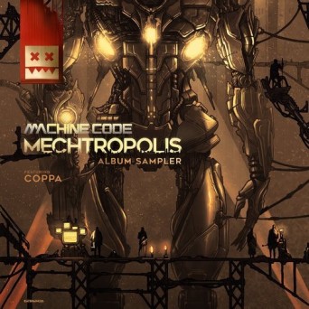 Machine Code – Mechtropolis (Album Sampler)