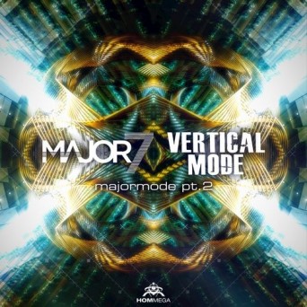 Major7 & Vertical Mode – Majormode, Pt.2
