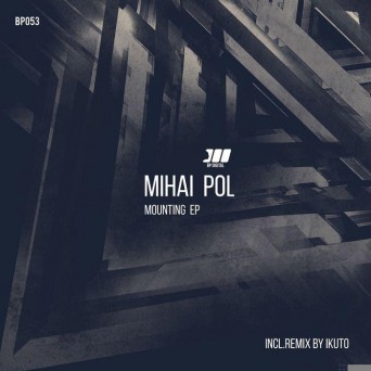 Mihai Pol – Mounting EP