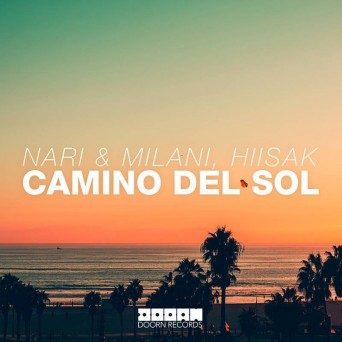 Nari & Milani, Hiisak – Camino Del Sol