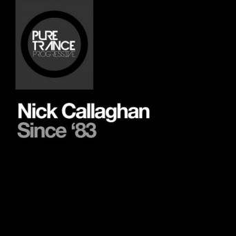 Nick Callaghan – Since ’83